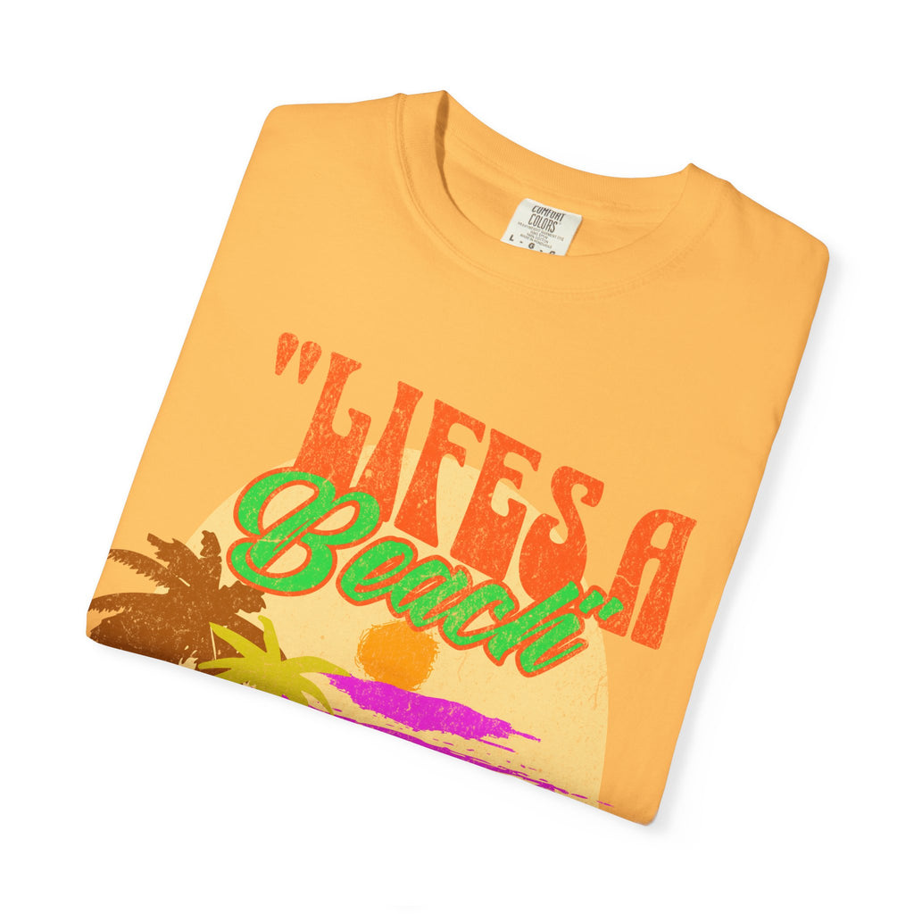 Lifes A Beach Ya Know What I'm Sand? Retro style T shirt