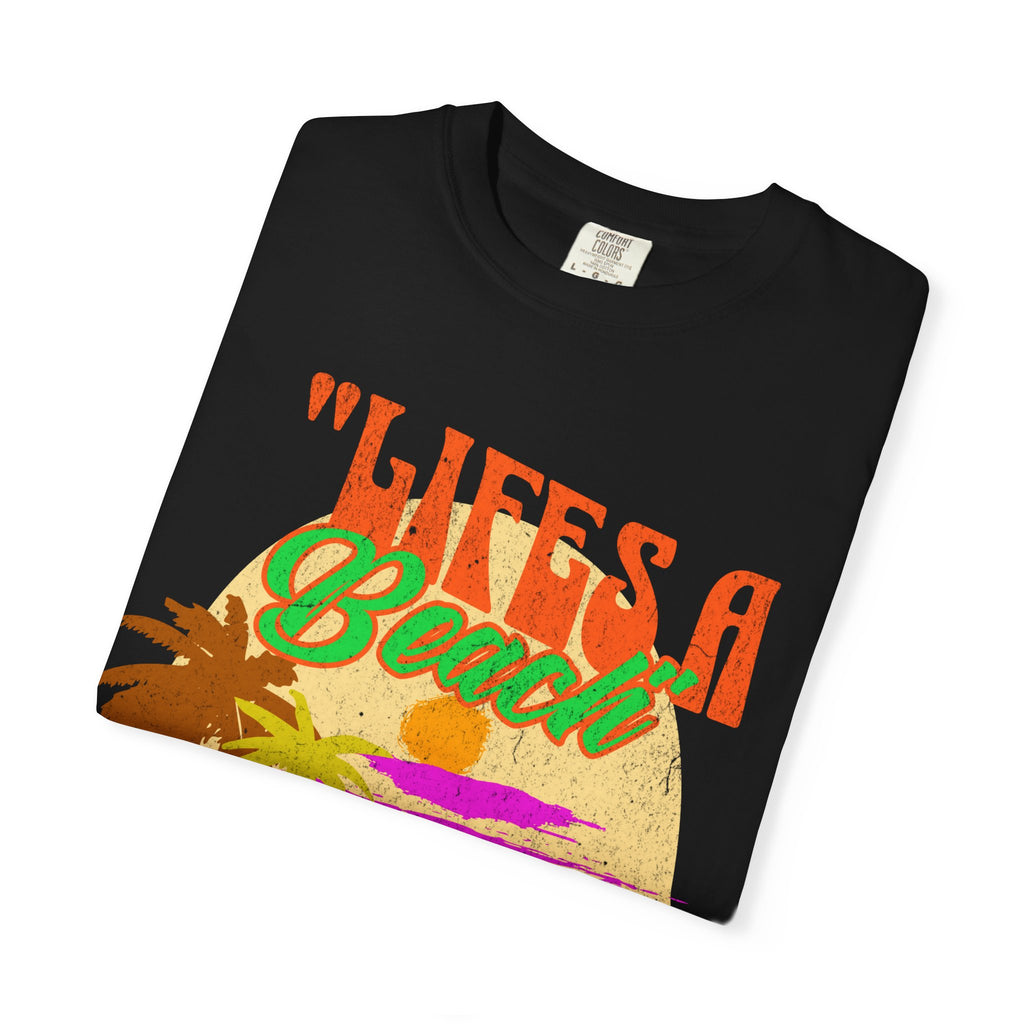 Lifes A Beach Ya Know What I'm Sand? Retro style T shirt
